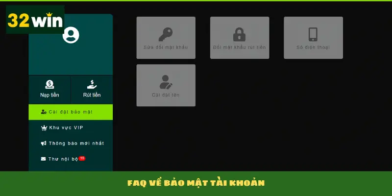 FAQ về bảo mật tài khoản