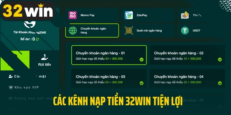 Các kênh nạp tiền 32Win tiện lợi