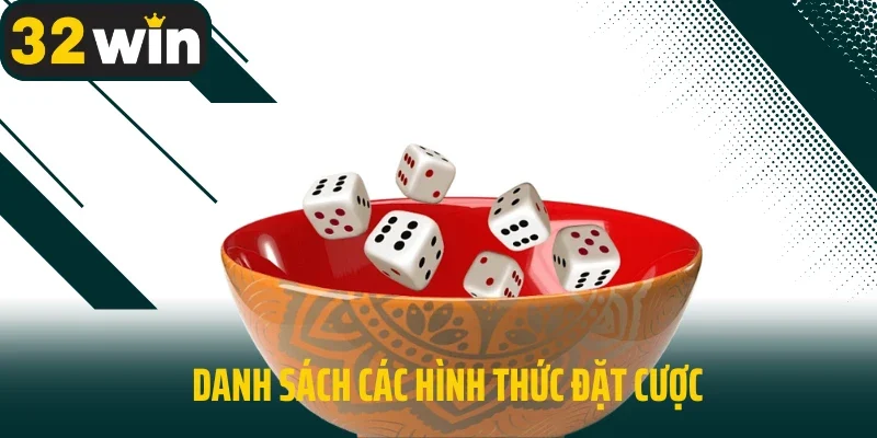 Danh sách các hình thức đặt cược
