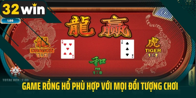 Game rồng hổ phù hợp với mọi đối tượng chơi